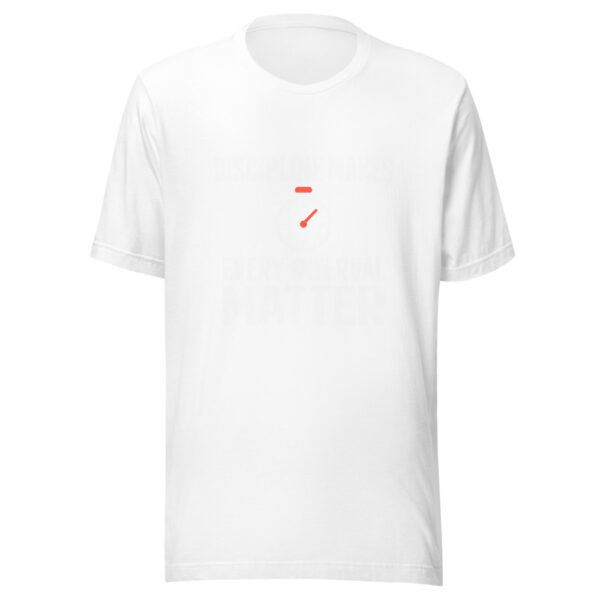 Discipline Makes Every Interval Matter Graphic Tee mockup 5 Discipline Makes Every Interval Matter Graphic Tee mockup 5