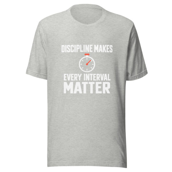 Discipline Makes Every Interval Matter Graphic Tee mockup 7 Discipline Makes Every Interval Matter Graphic Tee mockup 7