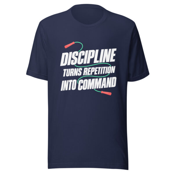Discipline Turns Repetition Into Command Graphic Tee mockup 6 Discipline Turns Repetition Into Command Graphic Tee mockup 6