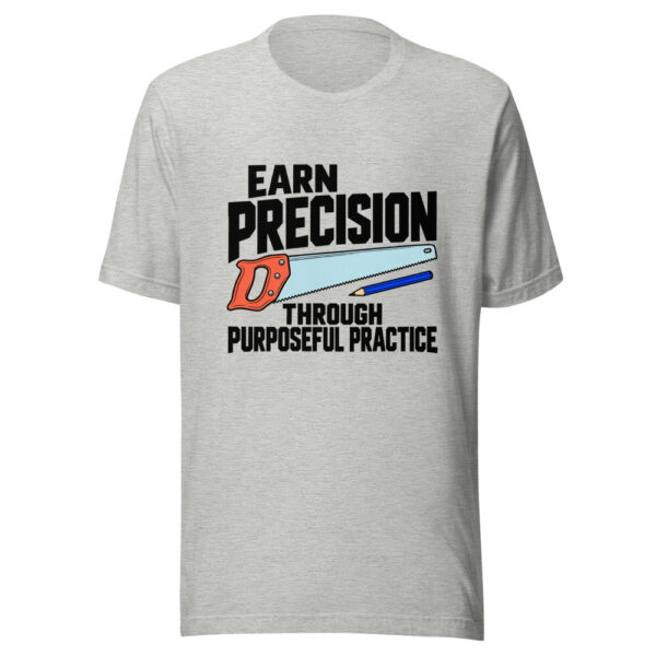 Earn Precision Through Purposeful Practice Graphic Tee mockup 7 Earn Precision Through Purposeful Practice Graphic Tee mockup 7