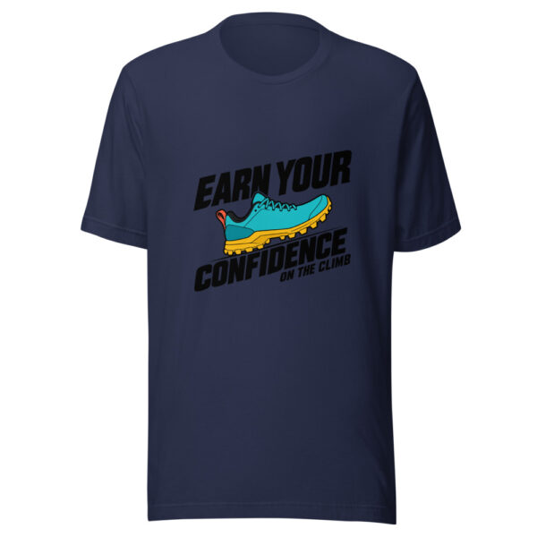Earn Your Confidence On The Climb Graphic Tee mockup 6 Earn Your Confidence On The Climb Graphic Tee mockup 6