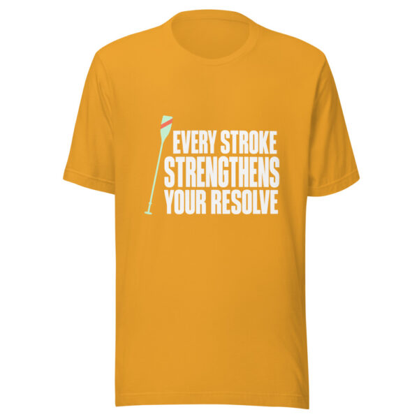 Every Stroke Strengthens Your Resolve Graphic Tee mockup 1 Every Stroke Strengthens Your Resolve Graphic Tee front view