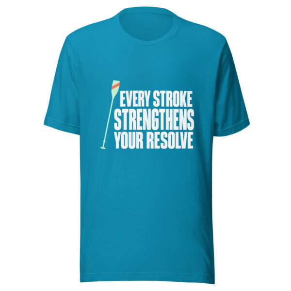 Every Stroke Strengthens Your Resolve Graphic Tee mockup 2 Every Stroke Strengthens Your Resolve Graphic Tee mockup 2