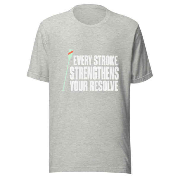 Every Stroke Strengthens Your Resolve Graphic Tee mockup 7 Every Stroke Strengthens Your Resolve Graphic Tee mockup 7