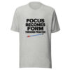 Focus Becomes Form Through Practice Graphic Tee mockup 7 Focus Becomes Form Through Practice Graphic Tee mockup 7