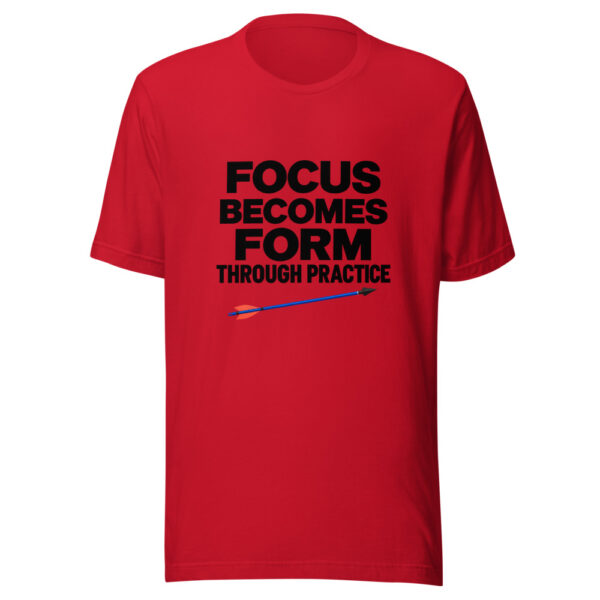 Focus Becomes Form Through Practice Graphic Tee mockup 8 Focus Becomes Form Through Practice Graphic Tee mockup 8