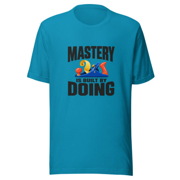 Mastery Is Built By Doing Graphic Tee mockup 2 Mastery Is Built By Doing Graphic Tee mockup 2