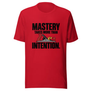 Mastery Takes More Than Intention Graphic Tee mockup 1 Mastery Takes More Than Intention Graphic Tee front view
