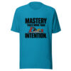 Mastery Takes More Than Intention Graphic Tee mockup 2 Mastery Takes More Than Intention Graphic Tee mockup 2