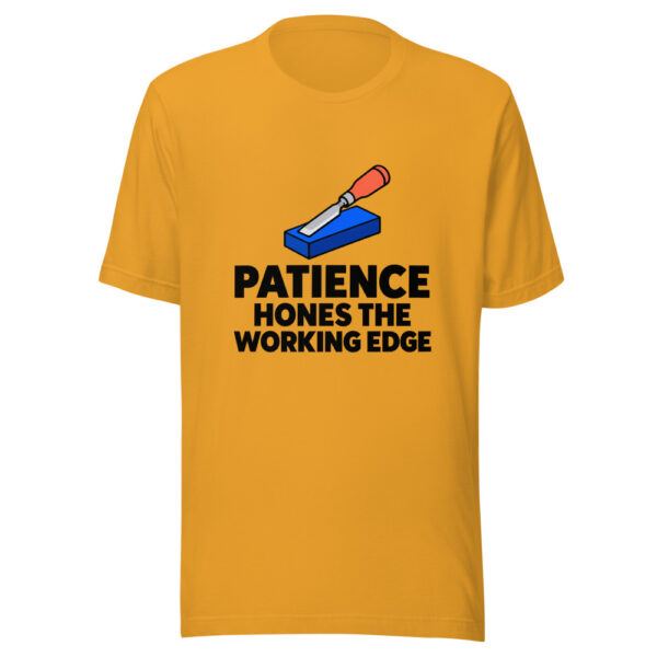 Patience Hones The Working Edge Graphic Tee mockup 2 Patience Hones The Working Edge Graphic Tee mockup 2
