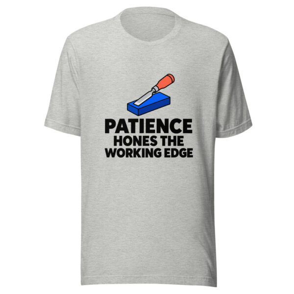 Patience Hones The Working Edge Graphic Tee mockup 7 Patience Hones The Working Edge Graphic Tee mockup 7