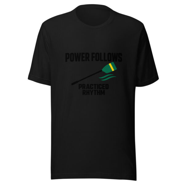 Power Follows Practiced Rhythm Graphic Tee mockup 4 Power Follows Practiced Rhythm Graphic Tee mockup 4
