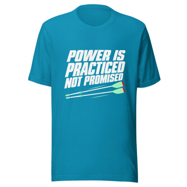 Power Is Practiced Not Promised Graphic Tee mockup 1 Power Is Practiced Not Promised Graphic Tee front view