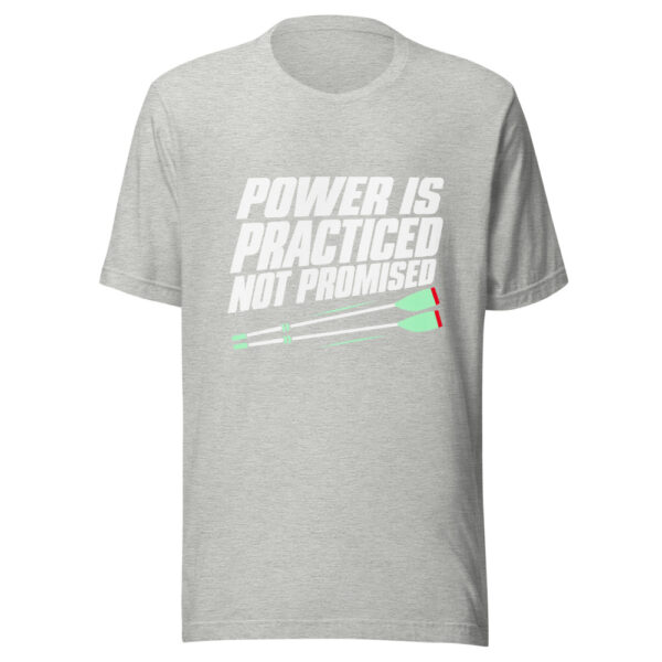 Power Is Practiced Not Promised Graphic Tee mockup 8 Power Is Practiced Not Promised Graphic Tee mockup 8