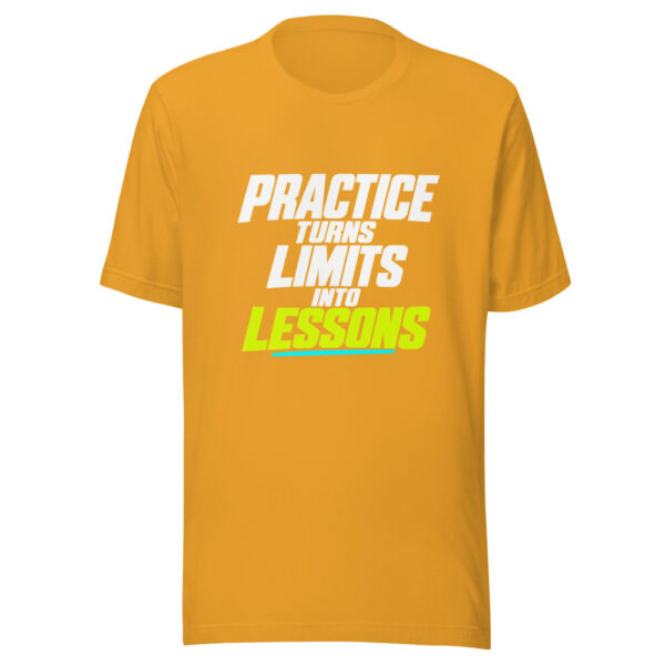 Practice Turns Limits Into Lessons Graphic Tee front view