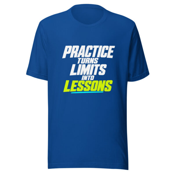 Practice Turns Limits Into Lessons Graphic Tee mockup 3
