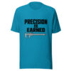 Precision Is Earned Graphic Tee mockup 2 Precision Is Earned Graphic Tee mockup 2
