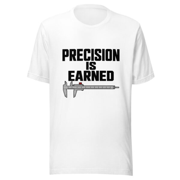 Precision Is Earned Graphic Tee mockup 6 Precision Is Earned Graphic Tee mockup 6