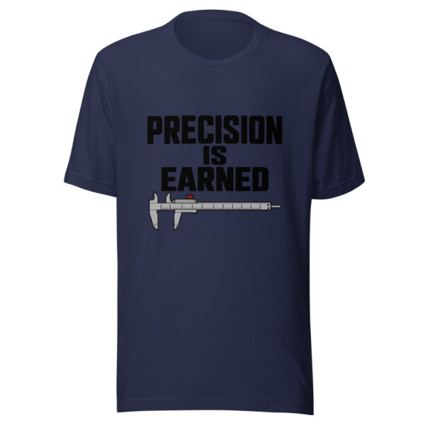Precision Is Earned Graphic Tee mockup 7 Precision Is Earned Graphic Tee mockup 7