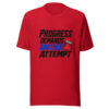Progress Demands Another Attempt Graphic Tee mockup 1 Progress Demands Another Attempt Graphic Tee front view