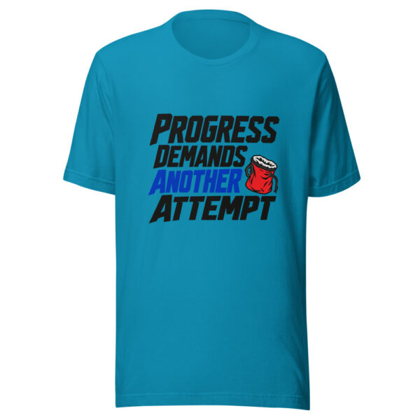 Progress Demands Another Attempt Graphic Tee mockup 2 Progress Demands Another Attempt Graphic Tee mockup 2