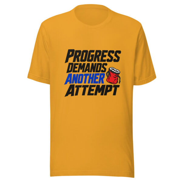 Progress Demands Another Attempt Graphic Tee mockup 3 Progress Demands Another Attempt Graphic Tee mockup 3
