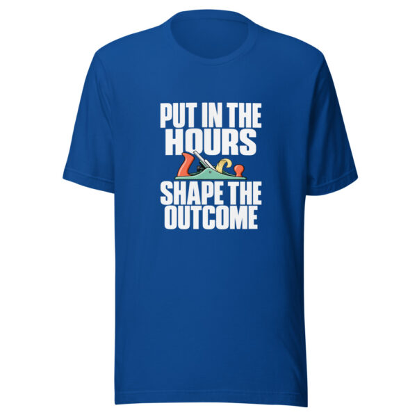 Put In The Hours Shape The Outcome Graphic Tee mockup 3 Put In The Hours Shape The Outcome Graphic Tee mockup 3