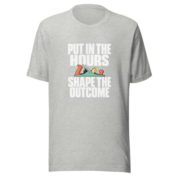 Put In The Hours Shape The Outcome Graphic Tee mockup 7 Put In The Hours Shape The Outcome Graphic Tee mockup 7