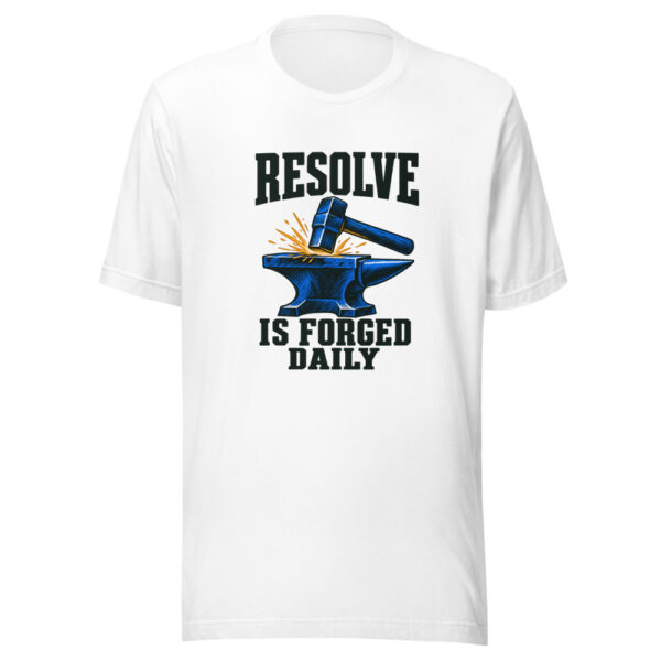 Resolve Is Forged Daily Graphic Tee mockup 1 Resolve Is Forged Daily Graphic Tee front view