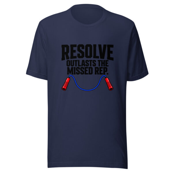 Resolve Outlasts The Missed Rep Graphic Tee mockup 7 Resolve Outlasts The Missed Rep Graphic Tee mockup 7