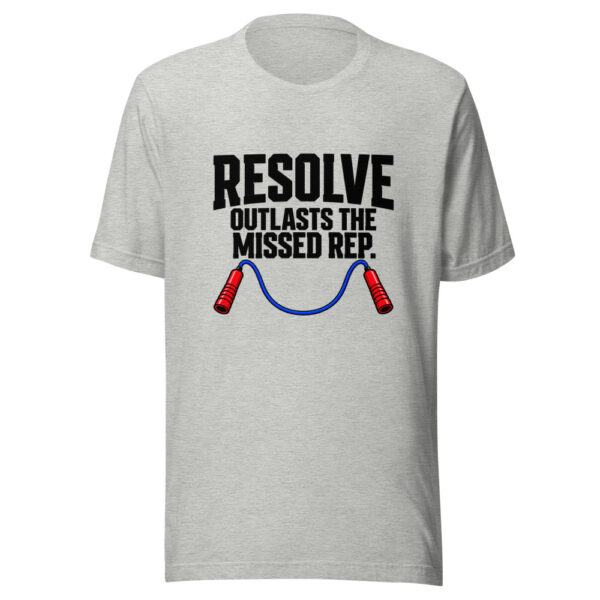 Resolve Outlasts The Missed Rep Graphic Tee mockup 8 Resolve Outlasts The Missed Rep Graphic Tee mockup 8