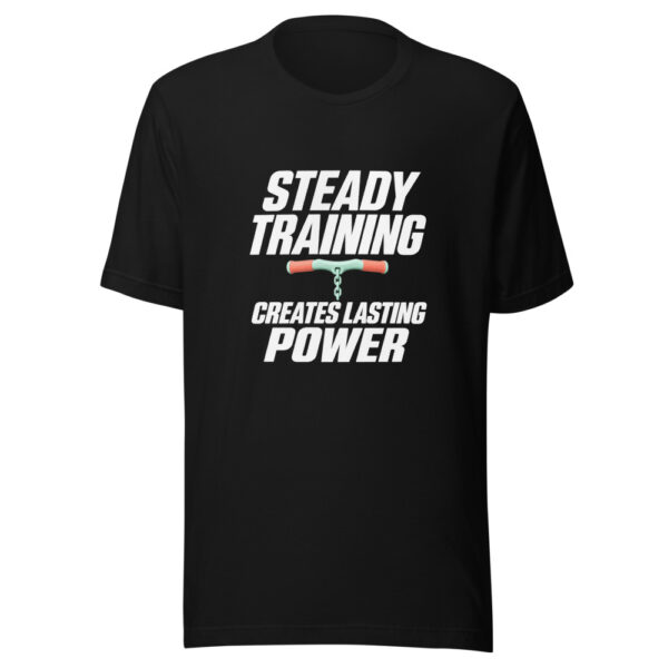 Steady Training Creates Lasting Power Graphic Tee mockup 4 Steady Training Creates Lasting Power Graphic Tee mockup 4