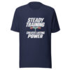 Steady Training Creates Lasting Power Graphic Tee mockup 6 Steady Training Creates Lasting Power Graphic Tee mockup 6