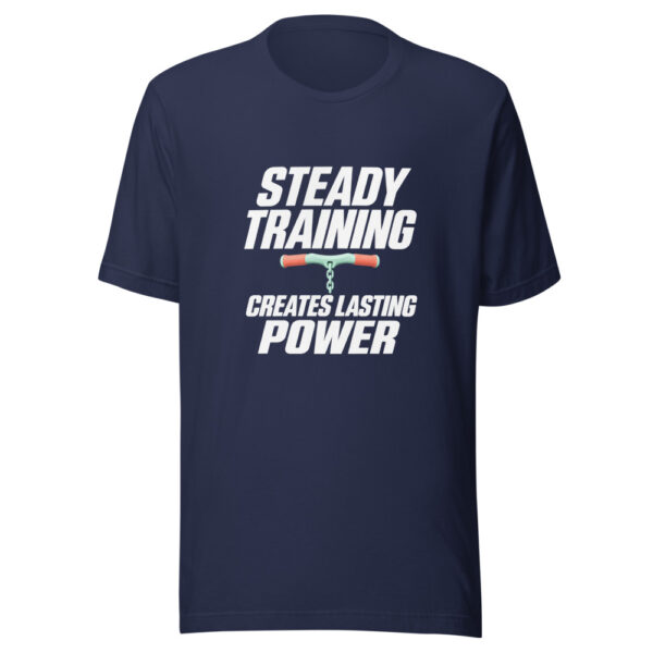 Steady Training Creates Lasting Power Graphic Tee mockup 6 Steady Training Creates Lasting Power Graphic Tee mockup 6