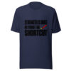 Strength Is Built Beyond The Shortcut Graphic Tee mockup 7 Strength Is Built Beyond The Shortcut Graphic Tee mockup 7