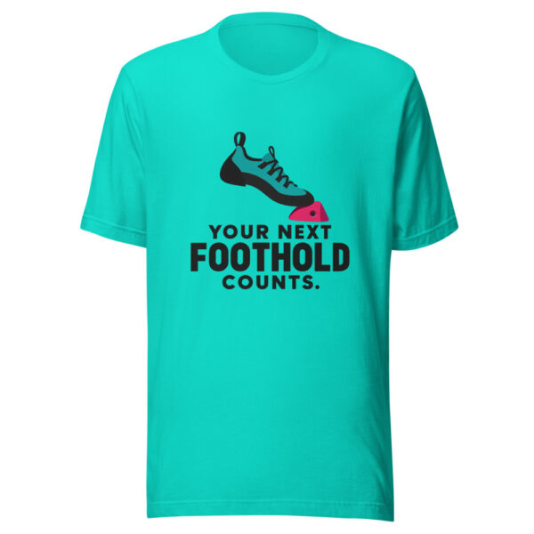 Your Next Foothold Counts Graphic Tee mockup 1 Your Next Foothold Counts Graphic Tee front view
