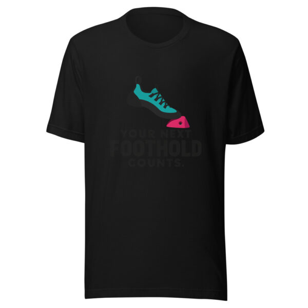 Your Next Foothold Counts Graphic Tee mockup 4 Your Next Foothold Counts Graphic Tee mockup 4